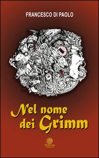 Nel nome dei Grimm - Librerie.coop