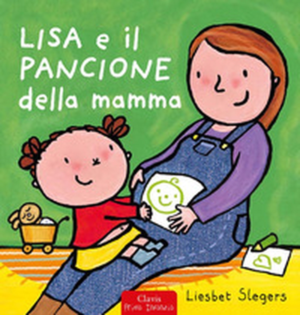 Lisa e il pancione della mamma - Librerie.coop Lisa e il pancione della mamma - Librerie.coop