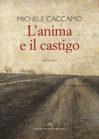 L'anima e il castigo - Librerie.coop