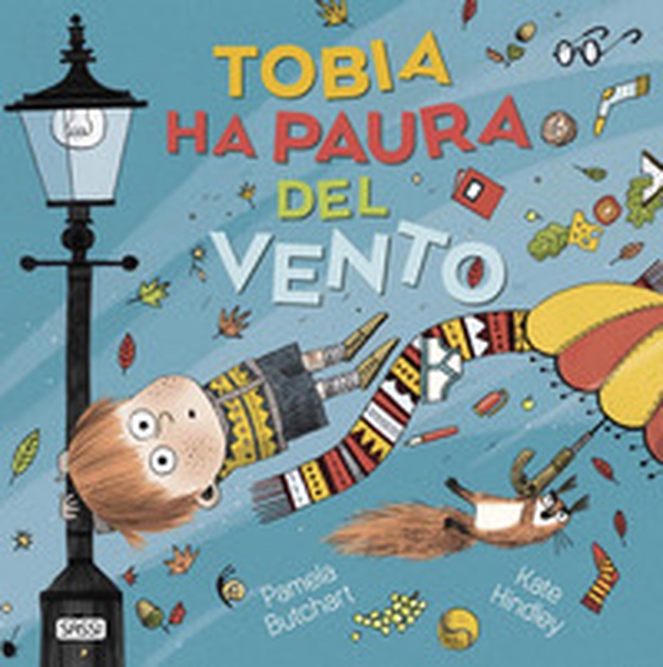 Tobia ha paura del vento - Librerie.coop Tobia ha paura del vento - Librerie.coop