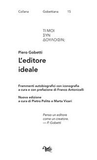 L'editore ideale. Frammenti autobiografici con iconografia - Librerie.coop