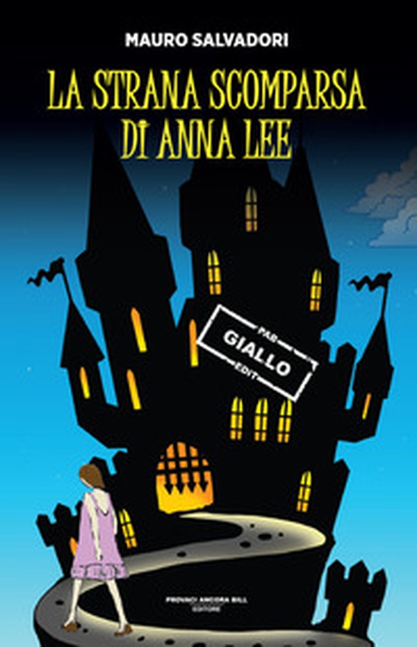 La strana scomparsa di Anna Lee - Librerie.coop La strana scomparsa di Anna Lee - Librerie.coop