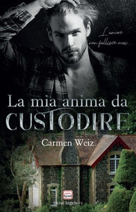 La mia anima da custodire - Librerie.coop