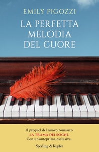 La perfetta melodia del cuore - Librerie.coop La perfetta melodia del cuore - Librerie.coop