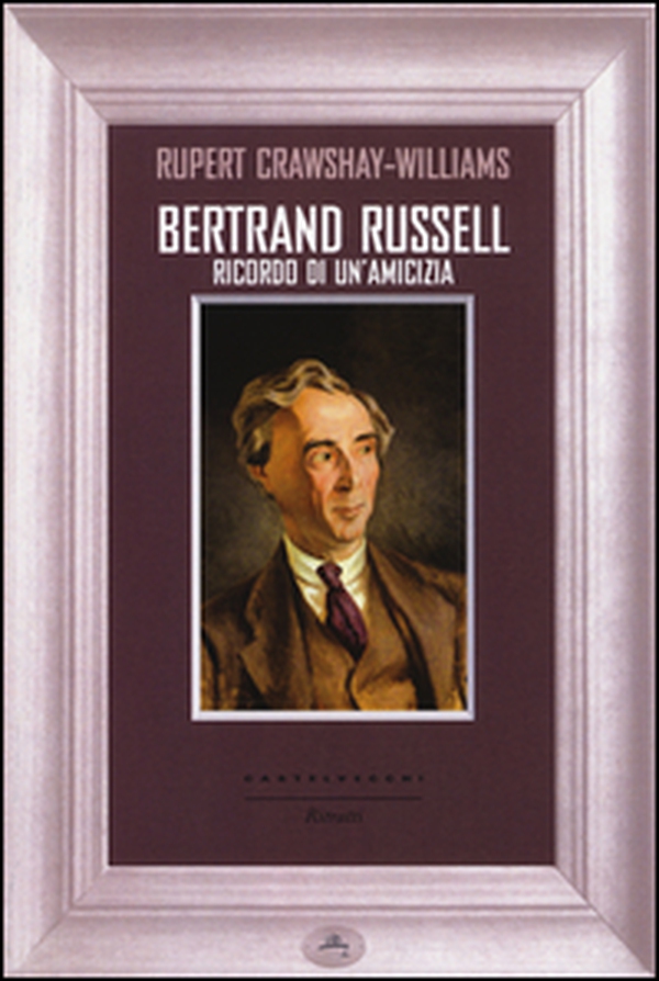 Bertrand Russell. Ricordo di un'amicizia - Librerie.coop Bertrand Russell. Ricordo di un'amicizia - Librerie.coop