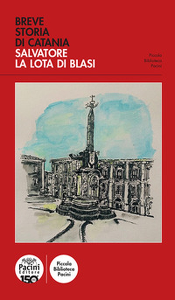 Breve storia di Catania - Librerie.coop