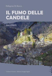 Il fumo delle candele - Librerie.coop Il fumo delle candele - Librerie.coop