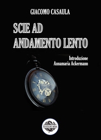 Scie ad andamento lento - Librerie.coop Scie ad andamento lento - Librerie.coop