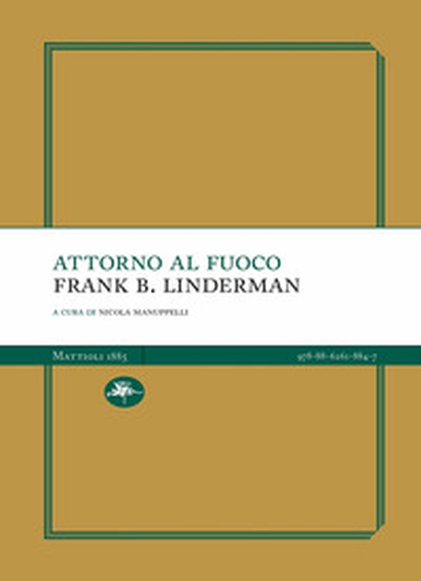 Attorno al fuoco - Librerie.coop Attorno al fuoco - Librerie.coop