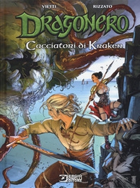 Cacciatori di kraken. Dragonero - Librerie.coop