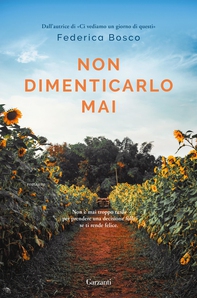 Non dimenticarlo mai - Librerie.coop Non dimenticarlo mai - Librerie.coop