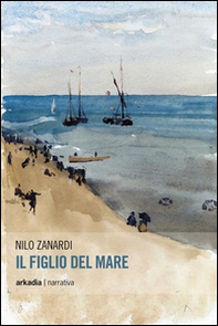 Il figlio del mare - Librerie.coop