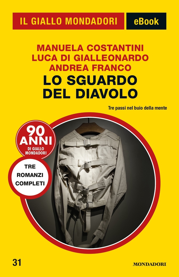 Lo sguardo del diavolo (Il Giallo Mondadori) - Librerie.coop Lo sguardo del diavolo (Il Giallo Mondadori) - Librerie.coop