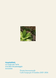 Hospitalfield, un luogo per l'arte e le idee nel paesaggio scozzese - Librerie.coop
