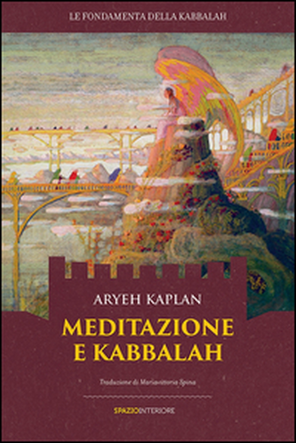 Meditazione e Kabbalah - Librerie.coop Meditazione e Kabbalah - Librerie.coop