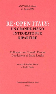 Re-open Italy: un grande piano integrato per ripartire. Colloquio con Corrado Passera - Librerie.coop Re-open Italy: un grande piano integrato per ripartire. Colloquio con Corrado Passera - Librerie.coop