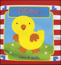 Pulcino. Soffici amici - Librerie.coop