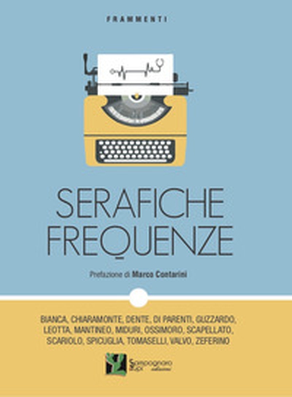 Serafiche frequenze - Librerie.coop Serafiche frequenze - Librerie.coop