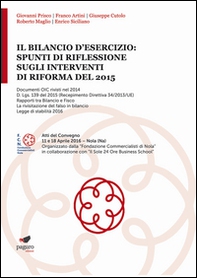 Il bilancio d'esercizio: spunti di riflessione sugli interventi di riforma del 2015. Atti del Convegno (Nola, 11-18 aprile 2016) - Librerie.coop