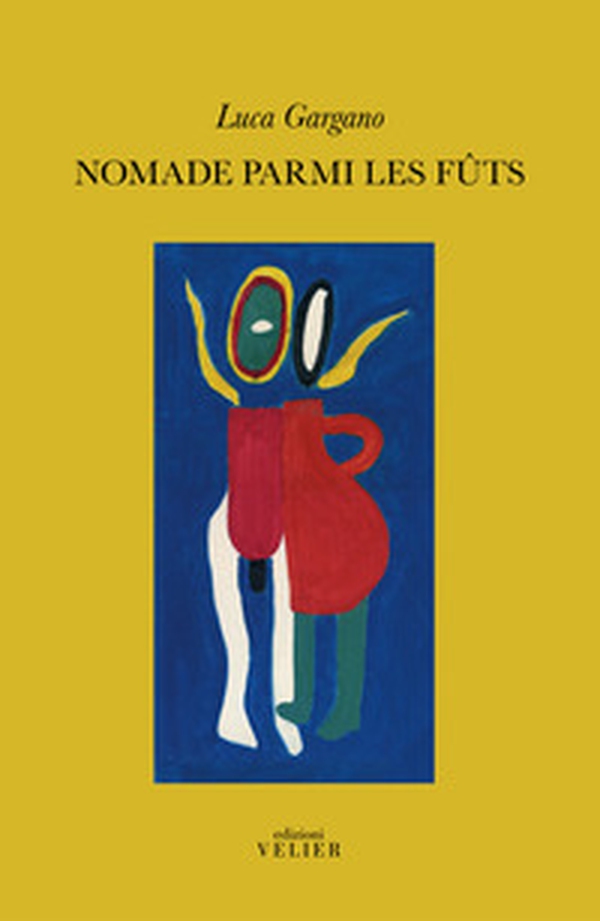 Nomade parmi les fûts - Librerie.coop Nomade parmi les fûts - Librerie.coop