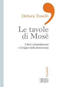 Le tavole di Mosè - Librerie.coop Le tavole di Mosè - Librerie.coop