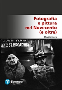 Fotografia e pittura nel Novecento (e oltre) - Librerie.coop