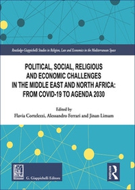 Political, social, religious and economic challenges in the Middle East and North Africa: From Covid-19 to Agenda 2030 - Librerie.coop