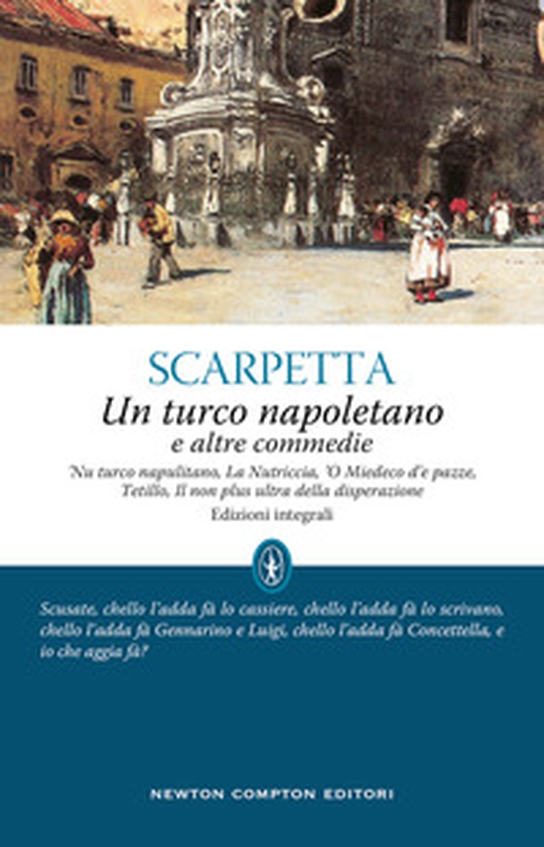 Un turco napoletano e altre commedie - Librerie.coop Un turco napoletano e altre commedie - Librerie.coop