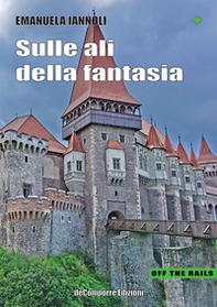 Sulle ali della fantasia - Librerie.coop