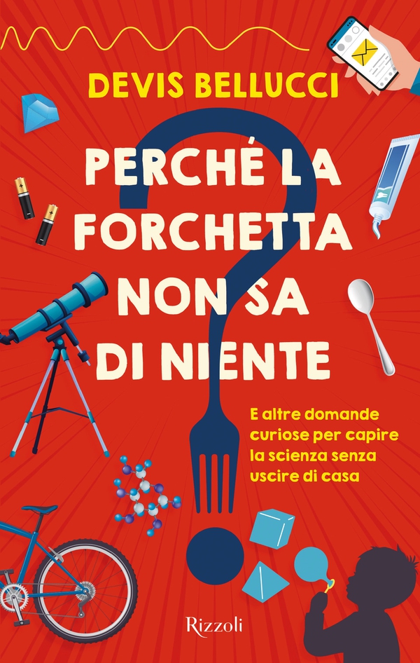 Perché la forchetta non sa di niente? - Librerie.coop Perché la forchetta non sa di niente? - Librerie.coop