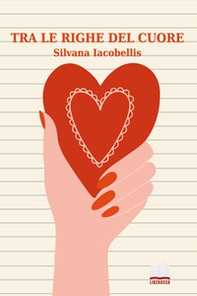 Tra le righe del cuore - Librerie.coop