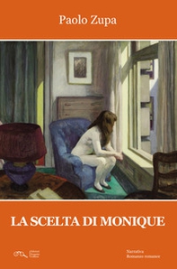 La scelta di Monique - Librerie.coop