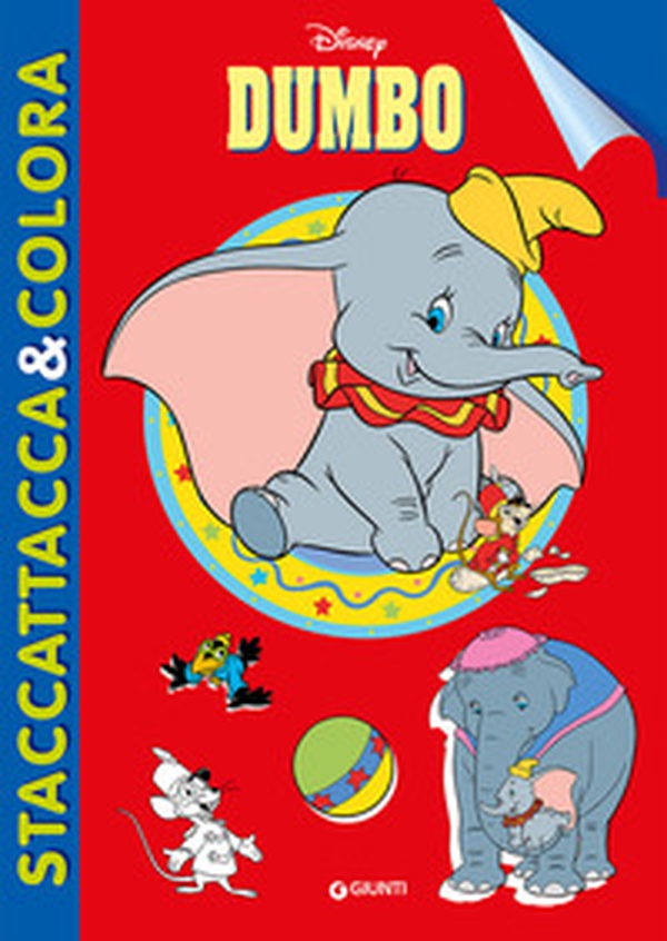 Dumbo. Staccattacca e colora. Con adesivi - Librerie.coop Dumbo. Staccattacca e colora. Con adesivi - Librerie.coop
