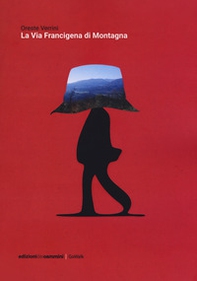 La via Francigena di montagna - Librerie.coop