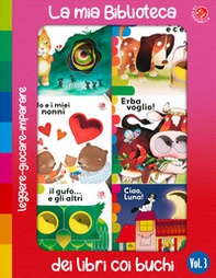La mia biblioteca dei libri coi buchi - Vol. 3 - Librerie.coop