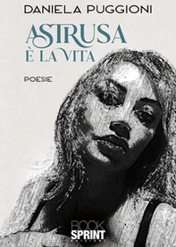 Astrusa è la vita - Librerie.coop