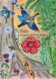 Nalù e il segreto del Fiore Magico - Librerie.coop