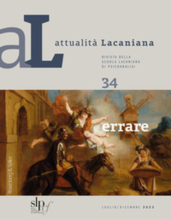 Attualità lacaniana. Rivista della Scuola Lacaniana di Psicoanalisi - Vol. 34 - Librerie.coop Attualità lacaniana. Rivista della Scuola Lacaniana di Psicoanalisi - Vol. 34 - Librerie.coop