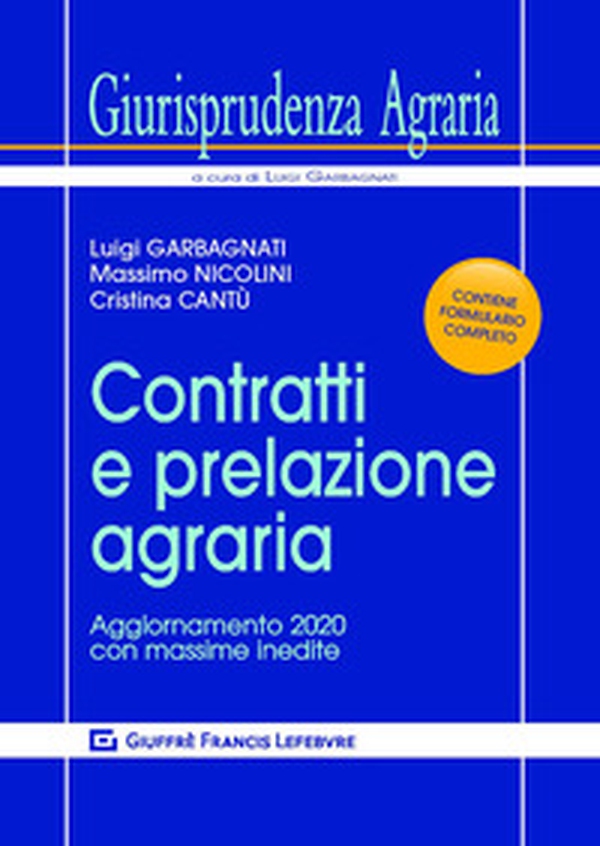 Contratti e prelazione agraria. Aggiornamento 2020 con massime inedite - Librerie.coop