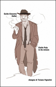Giallo pulp in do minore - Librerie.coop