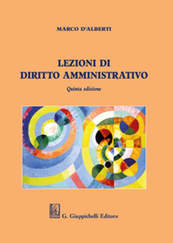 Lezioni di diritto amministrativo - Librerie.coop Lezioni di diritto amministrativo - Librerie.coop