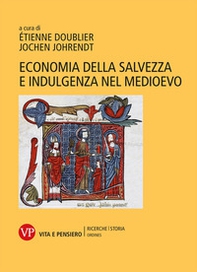 Economia della salvezza e indulgenza nel Medioevo - Librerie.coop