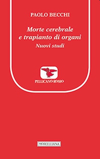 Morte cerebrale e trapianto di organi. Nuovi studi - Librerie.coop
