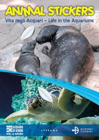 Vita negli acquari-Life in the aquariums. Animal stickers - Librerie.coop