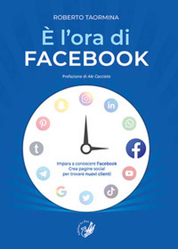 È l'ora di Facebook - Librerie.coop È l'ora di Facebook - Librerie.coop