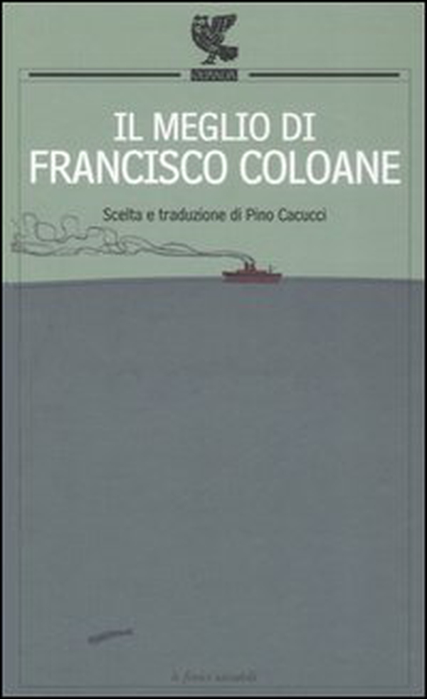 Il meglio di Francisco Coloane - Librerie.coop Il meglio di Francisco Coloane - Librerie.coop
