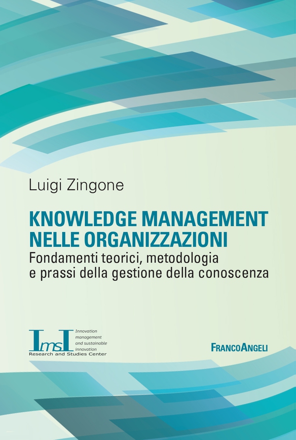 Knowledge management nelle organizzazioni - Librerie.coop Knowledge management nelle organizzazioni - Librerie.coop