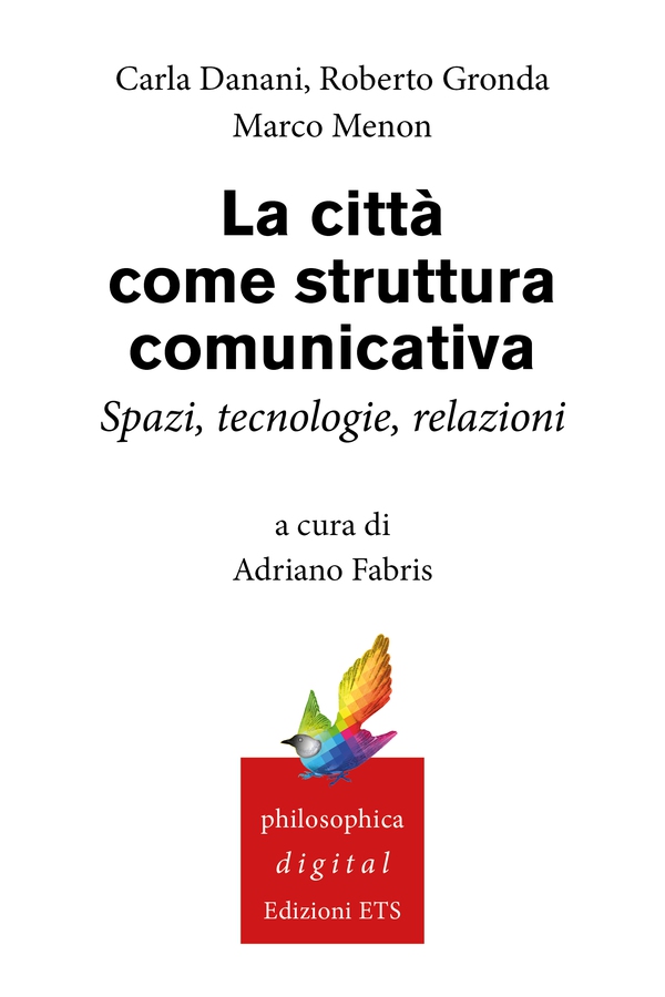 La città come struttura comunicativa - Librerie.coop La città come struttura comunicativa - Librerie.coop