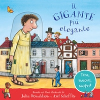 Il gigante più elegante. Tira, muovi, scopri! - Librerie.coop Il gigante più elegante. Tira, muovi, scopri! - Librerie.coop