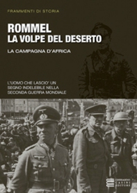 Rommel, la volpe del deserto - Librerie.coop